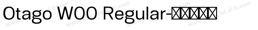 Otago W00 Regular字体转换